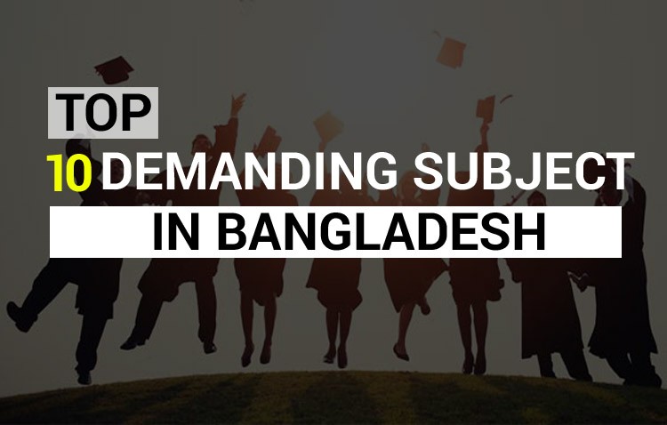 Top-10-Demanding-Subject-in-Bangladesh